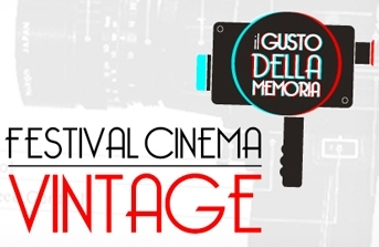 Festival del Cinema vintage: 'Il gusto della memoria' - Al via il bando